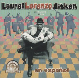 En Espanol - Laurel Aitken - Musikk - CD Baby - 8429006543625 - 16. september 2008