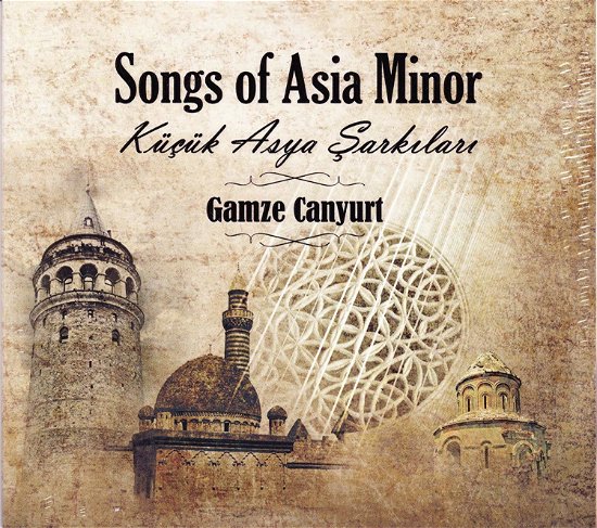 Cover for Gamze Canyurt · Songs Of Asia Minor (CD) (2015)