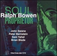 Cover for Ralph -Quintet- Bowen · Soul Proprietor (CD) (2014)
