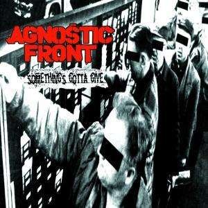 Cover for Agnostic Front · Something's Gotta Give (CD) (1998)
