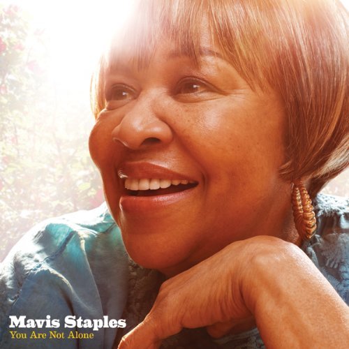 You Are Not Alone - Mavis Staples - Musiikki - EPITAPH - 8714092707625 - maanantai 13. syyskuuta 2010