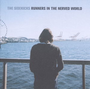 Runners In The Nerved World - Sidekicks - Music - EPITAPH - 8714092736625 - January 19, 2015