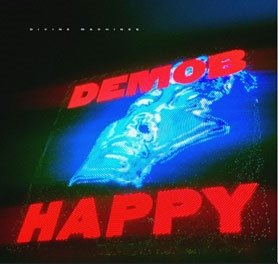 Divine Machines - Demob Happy - Musiikki - LIBERATOR MUSIC / MUSHROOM - 9341004110625 - perjantai 26. toukokuuta 2023