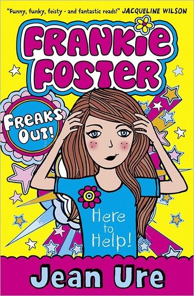 Cover for Jean Ure · Freaks Out! - Frankie Foster (Paperback Book) (2012)