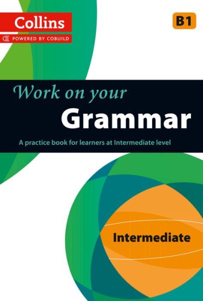 Cover for Grammar: B1 - Collins Work on Your… (Paperback Bog) (2013)