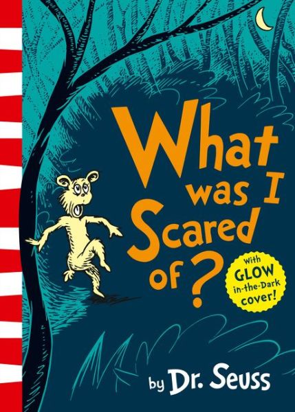 Cover for Dr. Seuss · What Was I Scared Of? (Pocketbok) (2018)