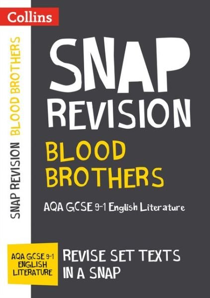 Cover for Collins GCSE · Blood Brothers: AQA GCSE 9-1 Grade English Literature Text Guide: Ideal for the 2025 and 2026 Exams - Collins GCSE Grade 9-1 SNAP Revision (Paperback Book) (2018)