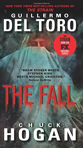 Cover for Chuck Hogan · The Fall - Strain trilogy 3 (Paperback Book) [Mti edition] (2014)
