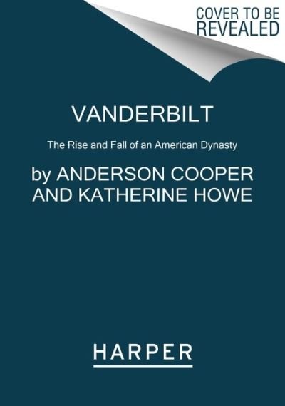 Cover for Anderson Cooper · Vanderbilt: The Rise and Fall of an American Dynasty (Pocketbok) (2022)