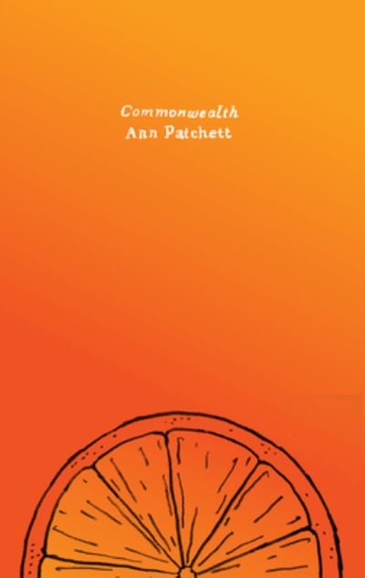 Cover for Ann Patchett · Commonwealth: A Novel - Harper Perennial Olive Editions (Paperback Bog) (2020)