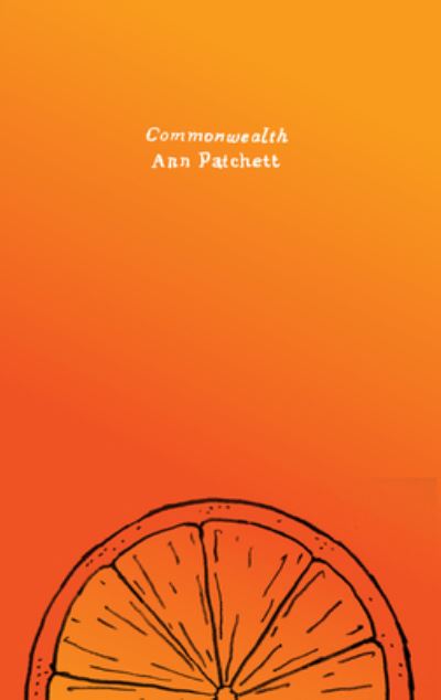 Commonwealth: A Novel - Harper Perennial Olive Editions - Ann Patchett - Bücher - HarperCollins - 9780063037625 - 6. Oktober 2020