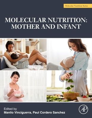 Cover for Molecular Nutrition: Mother and Infant (Paperback Book) (2020)