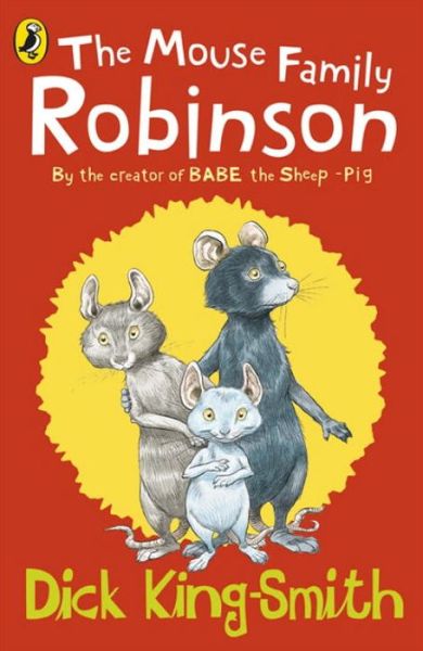 Cover for Dick King-Smith · The Mouse Family Robinson (Taschenbuch) (2008)