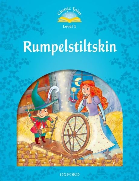 Cover for Sue Arengo · Classic Tales Second Edition: Level 1: Rumplestiltskin - Classic Tales Second Edition (Paperback Book) [2 Revised edition] (2012)