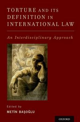 Cover for Metin Basoglu · Torture and Its Definition In International Law: An Interdisciplinary Approach (Paperback Book) (2017)