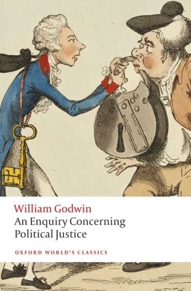 Cover for William Godwin · An Enquiry Concerning Political Justice - Oxford World's Classics (Taschenbuch) (2013)