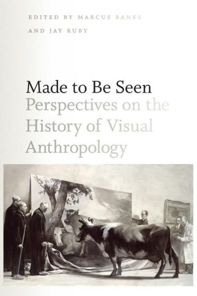 Cover for Marcus Banks · Made to Be Seen: Perspectives on the History of Visual Anthropology (Paperback Book) (2011)