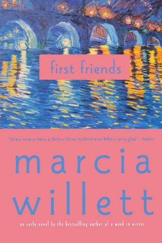 First Friends - Marcia Willett - Bøker - St Martin's Press - 9780312306625 - 8. august 2006