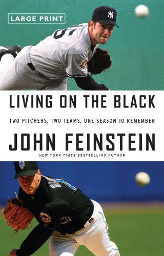 Cover for John Feinstein · Living on the Black: Two Pitchers, Two Teams, One Season to Remember (Pocketbok) (2008)