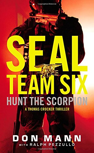 Cover for Don Mann · Seal Team Six: Hunt the Scorpion (Paperback Book) (2013)