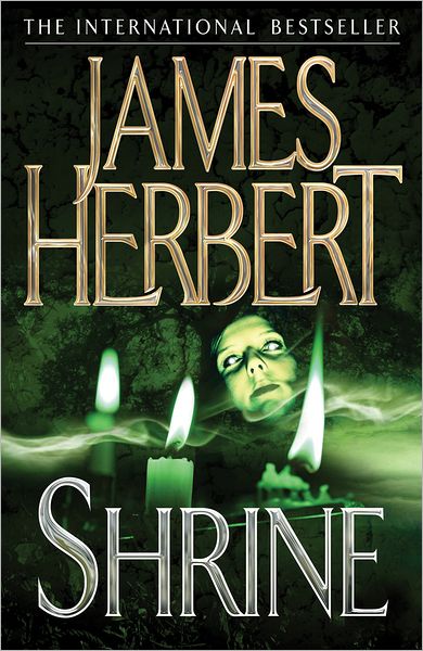 Shrine - James Herbert - Kirjat - Pan Macmillan - 9780330522625 - torstai 5. heinäkuuta 2012