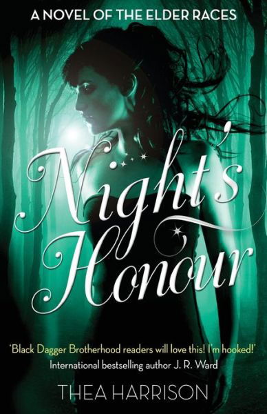 Night's Honour - Elder Races - Thea Harrison - Książki - Little, Brown Book Group - 9780349403625 - 2 września 2014