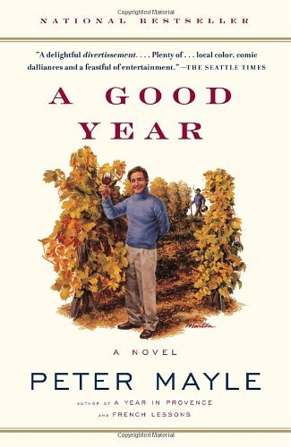 Cover for Peter Mayle · A Good Year (Paperback Bog) [Reprint edition] (2005)