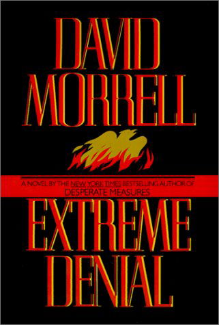 Cover for David Morrell · Extreme Denial (Hardcover Book) [First edition] (1996)