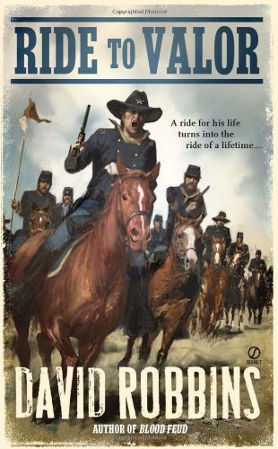 Cover for David Robbins · Ride to Valor (Pocketbok) [Original edition] (2011)