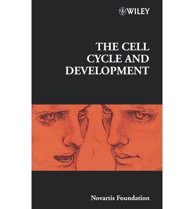 Cover for Novartis · The Cell Cycle and Development - Novartis Foundation Symposia (Hardcover bog) (2001)