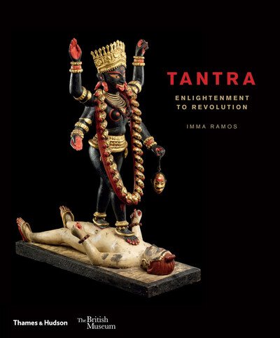 Cover for Imma Ramos · Tantra: enlightenment to revolution (Gebundenes Buch) (2020)