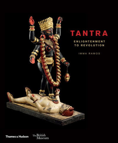 Cover for Imma Ramos · Tantra: enlightenment to revolution (Hardcover bog) (2020)