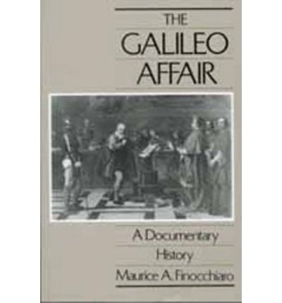 Cover for Maurice a Finocchiaro · The Galileo Affair: A Documentary History - California Studies in the History of Science (Paperback Book) (1989)