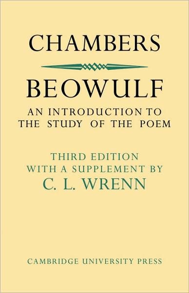 Cover for R. W. Chambers · Beowulf: An Introduction to the Study of the Poem with a Discussion of the Stories of Offa and Finn (Paperback Bog) [3 Revised edition] (2009)