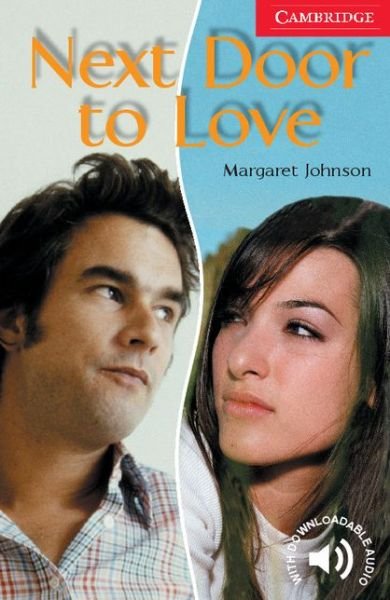 Cover for Margaret Johnson · Next Door to Love Level 1 - Cambridge English Readers (Paperback Bog) [Illustrated edition] (2005)