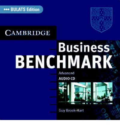 Cover for Guy Brook-Hart · Business Benchmark Advanced Audio CD BULATS Edition - Business Benchmark (Audiobook (CD)) (2007)