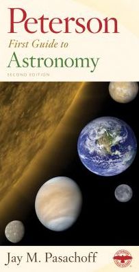 Cover for Pasachoff Jay M. Pasachoff · Peterson First Guide to Astronomy, Second Edition - Peterson First Guide (Paperback Book) [Second edition] (2014)