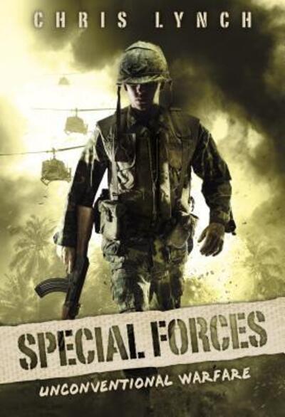 Cover for Chris Lynch · Unconventional Warfare (Special Forces, Book 1) (Book) (2018)