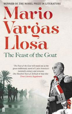 The Feast of the Goat - Mario Vargas Llosa - Livros - Faber & Faber - 9780571288625 - 21 de junho de 2012