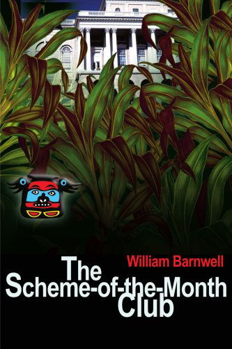 Cover for William Barnwell · The Scheme-of-the-month Club (Pocketbok) (2001)