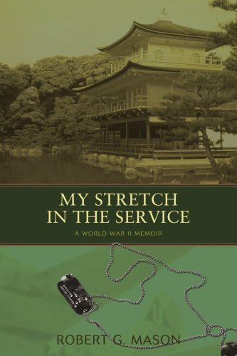 Cover for Robert Mason · My Stretch in the Service: a World War II Memoir (Paperback Bog) (2007)