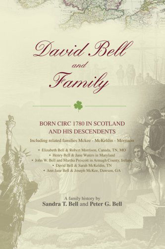 Cover for Sandra Bell · David Bell and Family: Born Circ 1780 in Scotland and His Descendents (Paperback Book) (2007)