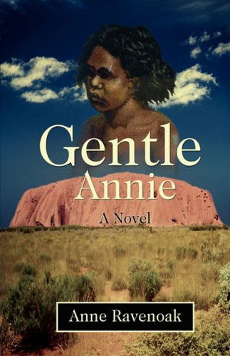 Cover for Anne Ravenoak · Gentle Annie (Hardcover Book) (2008)