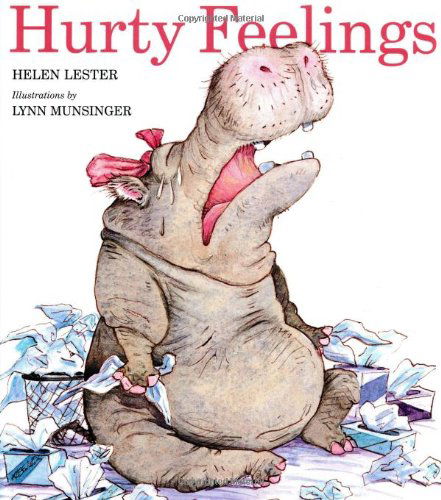 Cover for Lester Helen Lester · Hurty Feelings - Laugh-Along Lessons (Paperback Book) (2007)