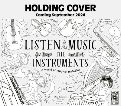 Listen to the Music: The Instruments: A world of magical melodies - Press the Notes to Listen to a World of Music - Listen to the Music - Mary Richards - Książki - Quarto Publishing PLC - 9780711293625 - 3 października 2024