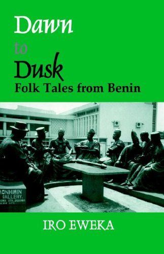 Cover for Iro Eweka · Dawn to Dusk: Folktales from Benin (Pocketbok) [1st edition] (1998)