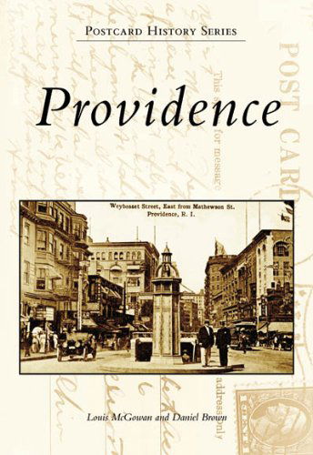 Providence (Ri)   (Postcard History Series) - Daniel Brown - Książki - Arcadia Publishing - 9780738544625 - 10 maja 2006