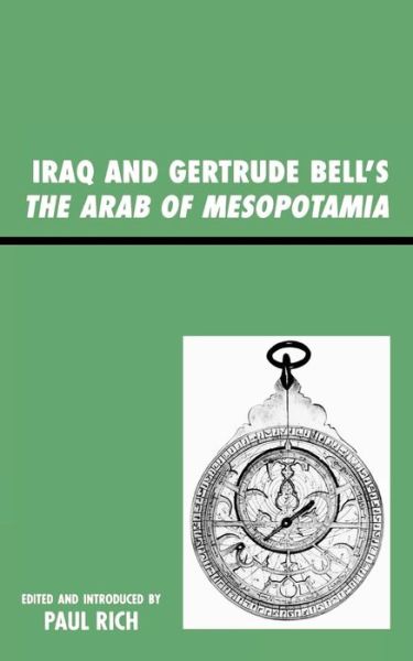 Cover for Paul Rich · Iraq and Gertrude Bell's The Arab of Mesopotamia - Middle East Classics (Taschenbuch) (2008)