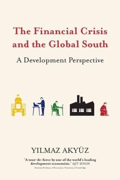 Cover for Yilmaz Akyuz · The Financial Crisis and the Global South: A Development Perspective (Pocketbok) (2013)