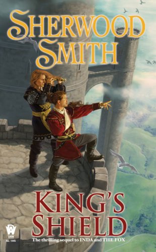 King's Shield: Book Three of Inda - Sherwood Smith - Books - DAW - 9780756405625 - July 7, 2009